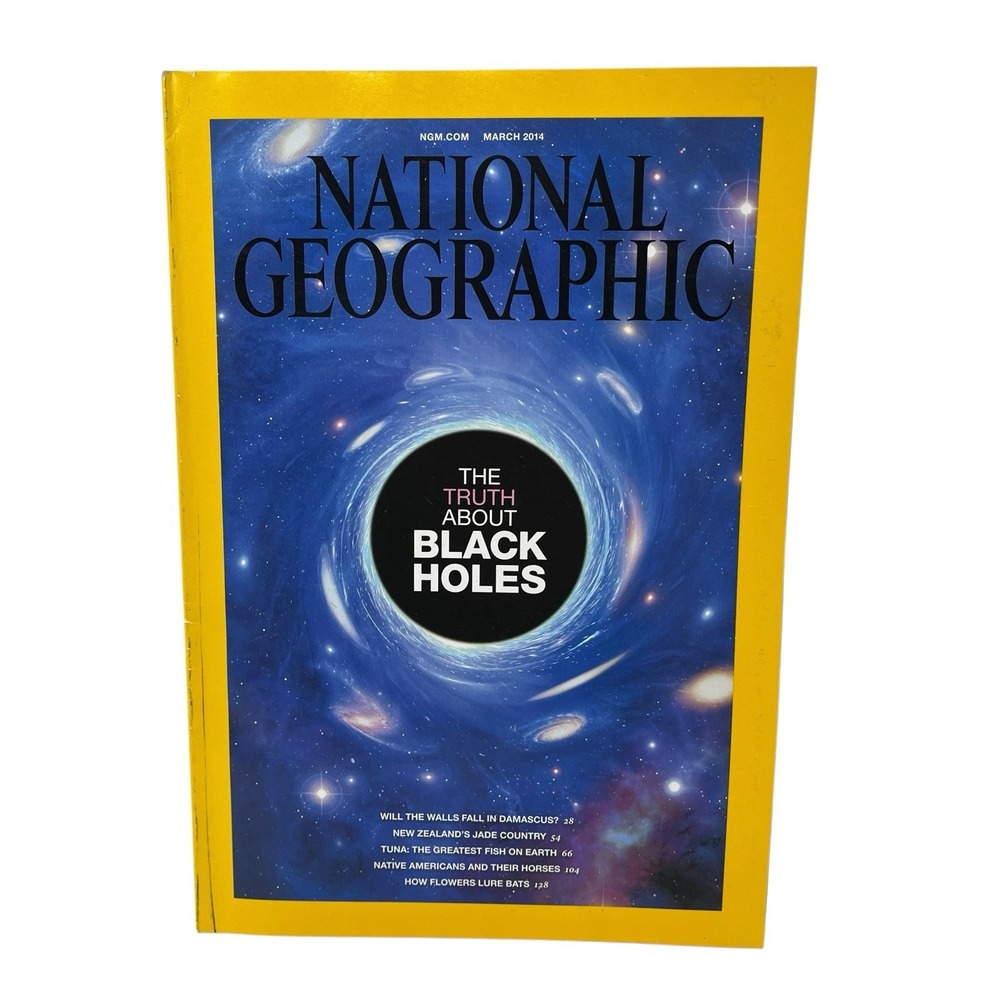 National Geographic Magazine March‎ 2014 Truth About Black Holes, New Zealand